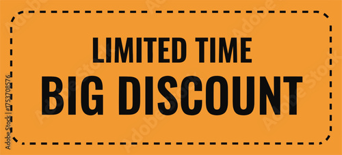 Bold orange banner announces a limited time big discount with dashed border.