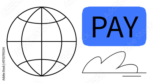 Globe with grid lines next to a bold PAY label in a blue box and abstract curved shapes. Ideal for digital payment, e-commerce, globalization, money transfer, fintech, remote work, and finance