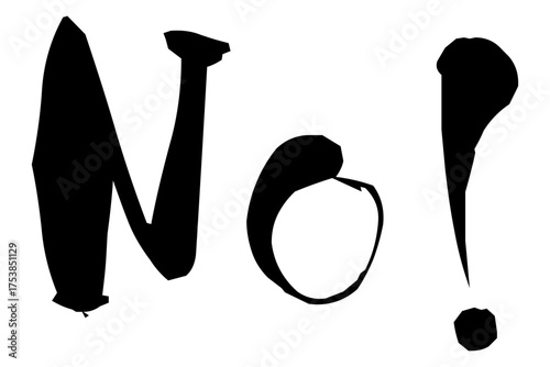 NO! - 強い否定の、NO!の文字のイメージ
