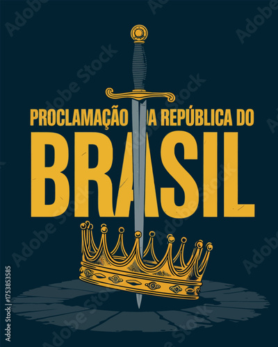 Proclamação da República do Brasil Crown Sword Revolution