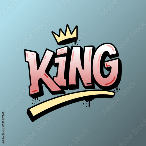 Urban Style King Graffiti Lettering Vector Illustration with Crown and Drips Street Art