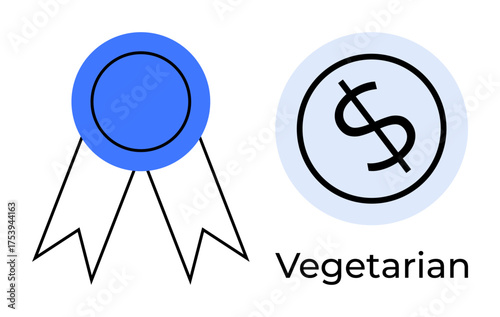 Blue award ribbon alongside a dollar emblem in a circle next to vegetarian label. Ideal for sustainability, certification, quality, affordability, eco-consciousness, ethical food, simple flat