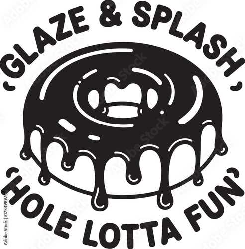 Black and white donut with dripping glaze and text Hole Lotta Fun vector