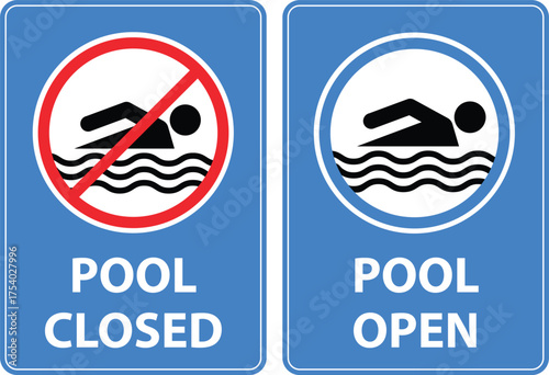 Swimming pool open and closed the blue sign
