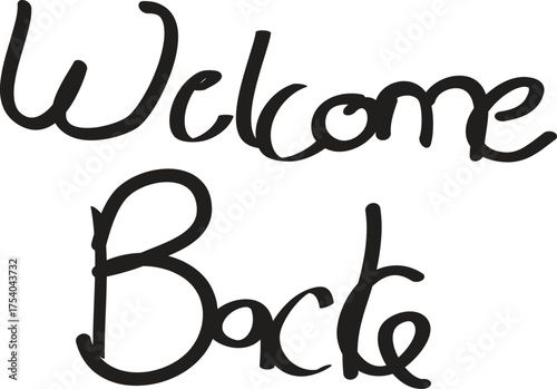 Hand drawn welcome back typography lettering design illustration