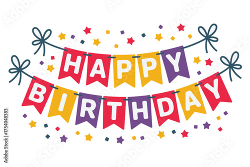 Happy birthday banner garland with flags, confetti and stars vector illustration for birthday party decoration on transparent background