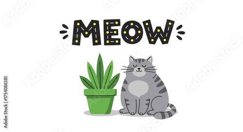 A cute chubby cat sits next to a potted plant and the word meow is written above them.