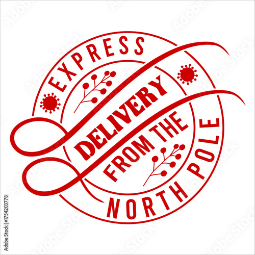 Express  Delivery From The North Pole   vector merry Christmas, December, Red, Custom Christmas Shirt Design