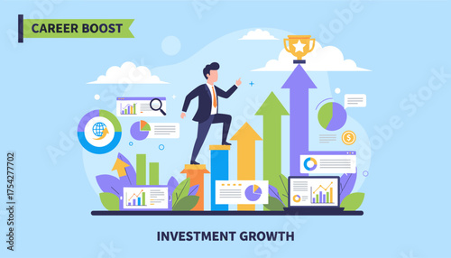 Vibrant flat illustration depicting a businessman climbing ascending arrows towards a golden trophy, symbolizing career boost and investment growth, surrounded by financial charts, graphs, and data