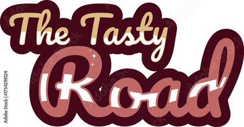 Colorful and playful typography reading "The Tasty Road" with sparkles and bold script. Ideal for food blogs, culinary branding, packaging, or cooking show graphics. Vibrant and fun design