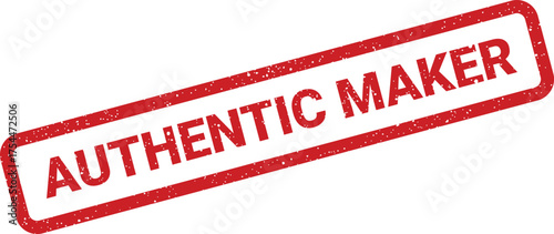 Grungy red rectangular stamp with authentic maker text, signifying true craftsmanship and original creator identity