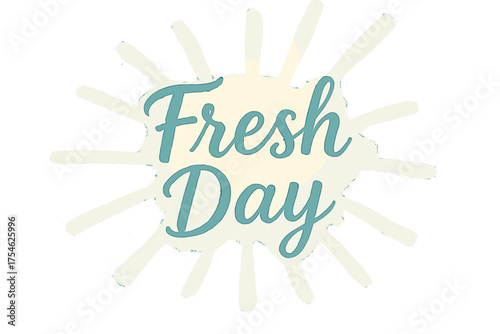 Fresh Watercolor Bliss. “Fresh Day”. watercolor brush lettering, soft hand-painted texture, airy composition