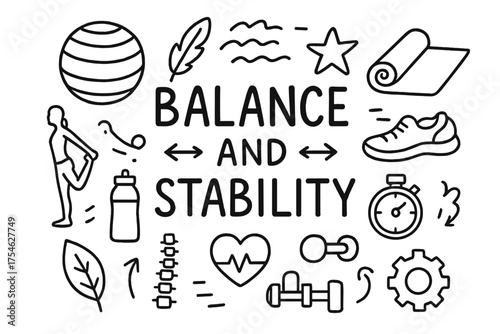 Balance and Stability Doodles. Balance and Stability. Hand-drawn doodle illustration of Balance and Stability.