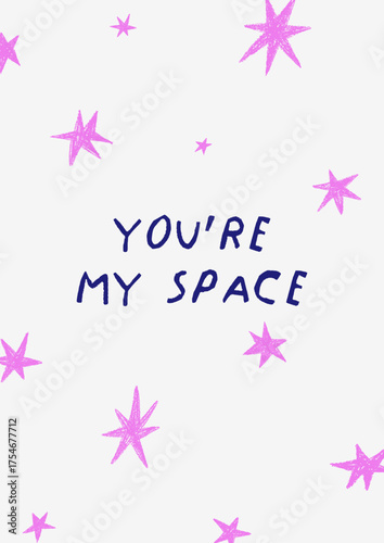 Stars and cute phrase, lettering, vertical card design. Motivational postcard...