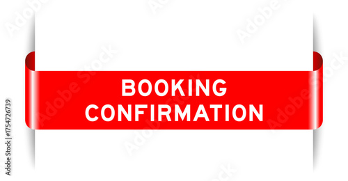 Red color inserted label banner with word booking confirmation on white background