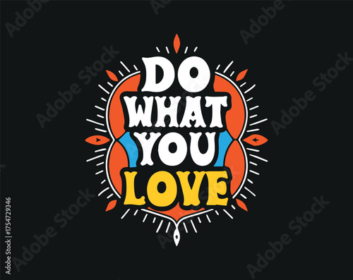 Typographic t-shirt design with some variants of motivational quotes