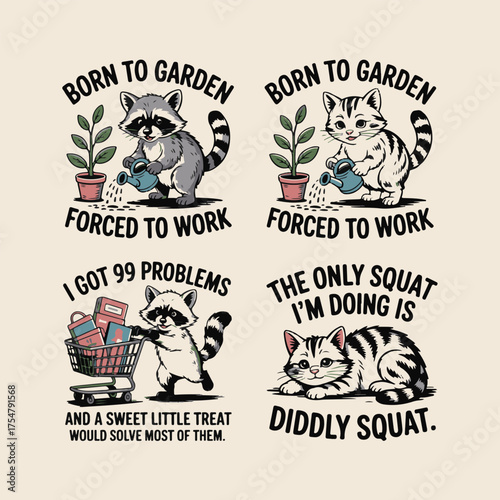 Vector art of funny cartoon raccoon and cat illustrations with humorous quotes about gardening and shopping