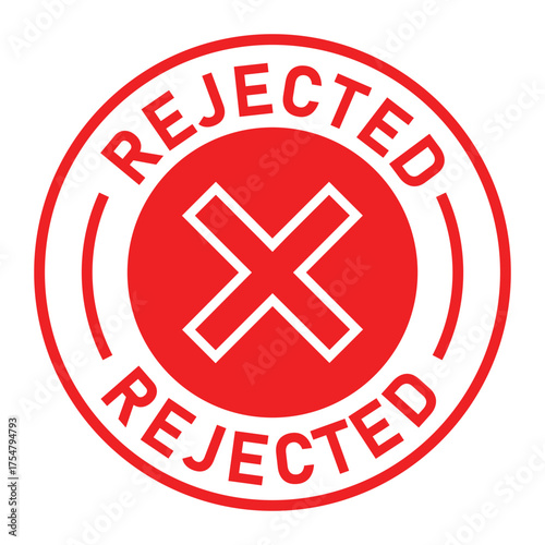 Red and white circular rejected stamp graphic with bold “REJECTED” text and central white X symbol. Ideal for denial, disapproval, business forms, and digital rejection designs.