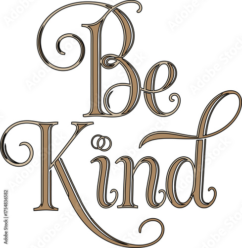 Elegant Be Kind Typography with Decorative Flourishes.