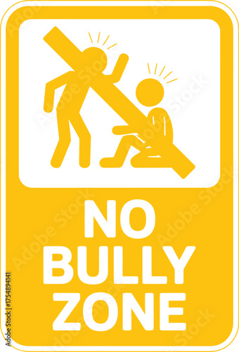 Vector Yellow No Bully Zone Sign: Icon of One Person Stopping Another with Text.

