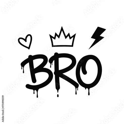 Bro text with crown heart and lightning bolt
