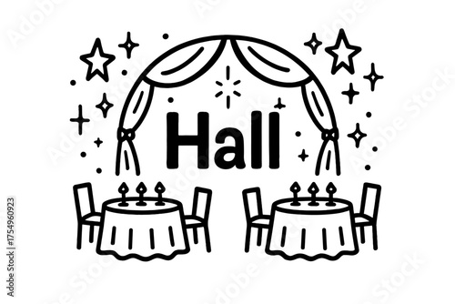 Doodle Banquet Hall. Doodle banquet hall with stars, tables, and sparkles, center word “Hall” in black and white isolated