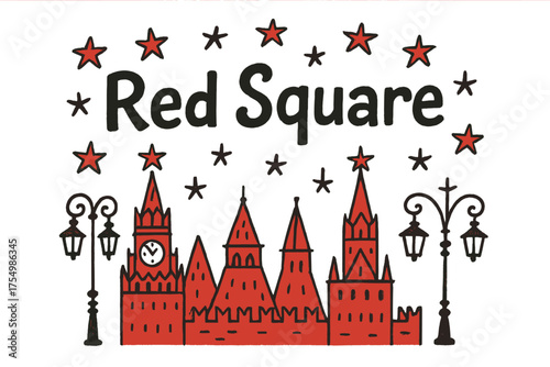 Doodle Moscow Skyline. Doodle red square moscow with stars, kremlin towers, and lanterns, center word “RedSquare” in black and