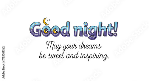Dreamy good night wishes for sweet and inspiring dreams, a charming design perfect for children's books and bedtime stories, spreading peaceful vibes and cozy bedtime feels