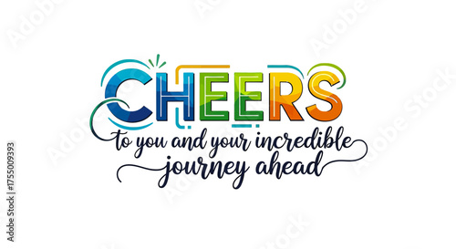 Celebrate your incredible journey ahead with vibrant cheers and heartfelt wishes for future success and happiness