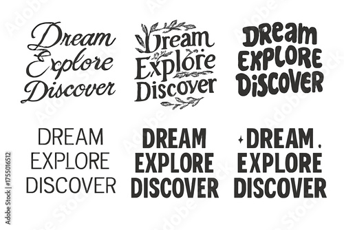 Creative Lettering Grid. Dream Explore Discover. Set lettering. harmonious lettering variations of the same emblematic concept, each with different artistic
