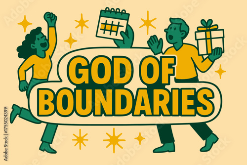 Boundary God Celebration. God of Boundaries banner, flat vector illustration, bold oversized text inside sticker outline, cartoon characters shouting and