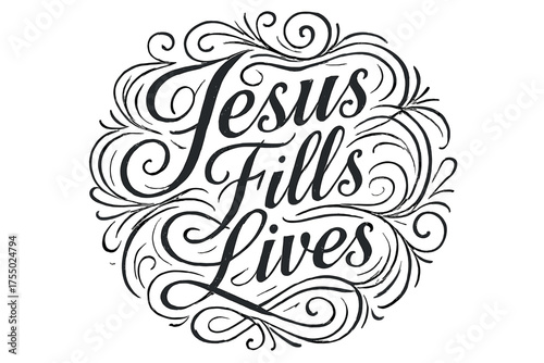 Flourish Lettering Art. Jesus Fills Lives ? Flourish Lettering with elegant sacred swashes and curling flourishes, circular framed composition with radiant