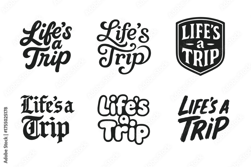 Fototapeta premium Diverse Lettering Styles. Life?s a Trip. Set lettering. harmonious lettering variations of the same emblematic concept, each with different artistic