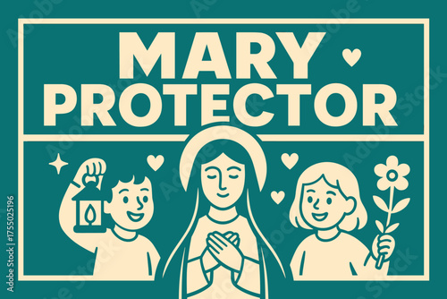 Mary Protector Banner. Mary Protector banner, flat vector illustration, bold oversized text inside rectangular frame, cartoon characters standing and holding