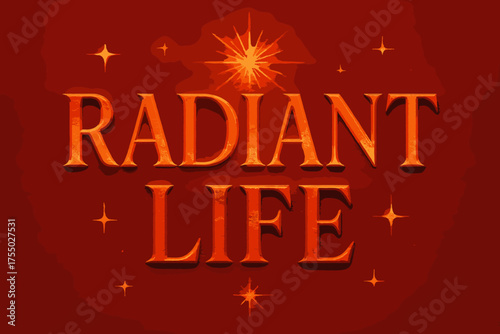 Radiant Elegance Poster. Radiant Life ? Poster layout, embossed serif letters with glowing gradient, faint textured background, sparkles and radiant motifs,