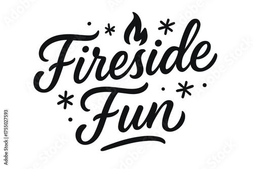 Fireside Fun Script. Script Hand-Lettering: "Fireside Fun" ? flowing brush script with soft curves, semi-cursive connectors, small flame and snow accents