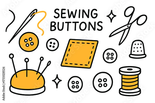 Colorful Sewing Tools. Sewing Buttons. Hand-drawn doodle illustration needle (colored), thread (colored), button (colored), sparkle, star, scissors, fabric