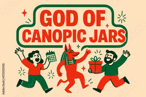 God of Canopic Jars. God of the Canopic Jars banner, flat vector illustration, bold oversized text inside sticker outline, cartoon characters shouting and