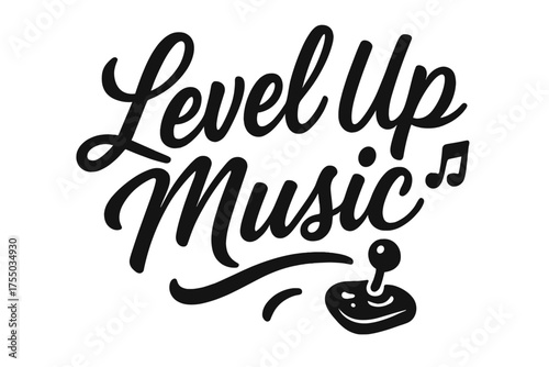 Level Up Handlettering. Script Hand-Lettering: "Level Up Music" ? flowing brush script with soft curves, semi-cursive connectors, small music note and joystick