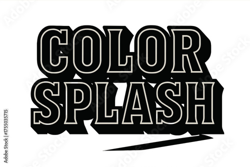 Bold Lettering Design. Color Splash ? Bold Block Lettering, stacked uppercase with massive outlines and flat shadow, bold geometric serifs, all