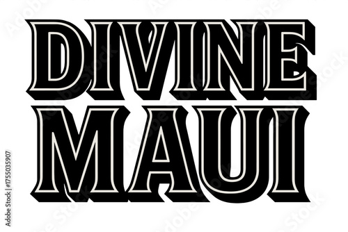 Divine Maui Typography. Divine Maui ? Bold Block Lettering, stacked uppercase with massive outlines and flat shadow, bold geometric serifs, all