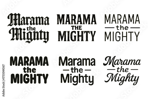 Diverse Lettering Styles. Marama the Mighty. Set lettering. harmonious lettering variations of the same emblematic concept (Gothic-inspired decorative type,