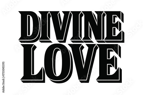 Divine Love Typography. Divine Love ? Bold Block Lettering, stacked uppercase with massive outlines and flat shadow, bold geometric serifs, all
