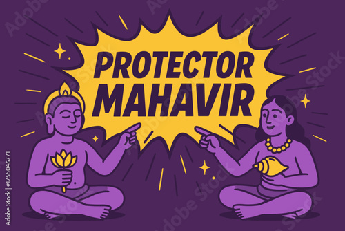 Protector Mahavir Banner. Protector Mahavir banner, flat vector illustration, bold oversized text inside comic burst, cartoon characters sitting and pointing,