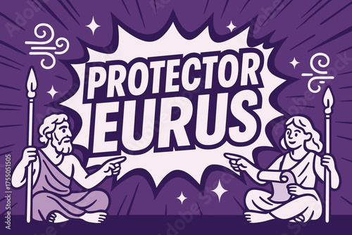Protector Eurus Illustration. Protector Eurus banner, flat vector illustration, bold oversized text inside comic burst, cartoon characters sitting