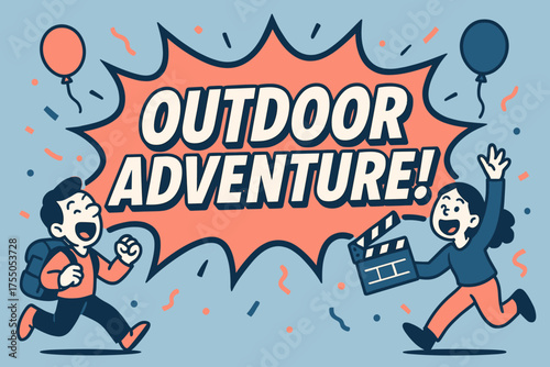 Outdoor Adventure Excitement. Outdoor adventure banner, flat vector illustration, bold oversized text inside comic burst, cartoon characters running and