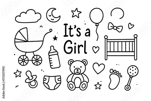 It's a Girl Essentials. It?s a girl. Hand-drawn doodle illustration it?s a girl stroller, crib, bottle, pacifier, teddy bear, heart, star, moon, cloud,