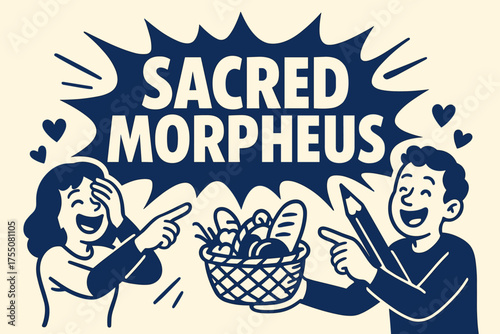 Sacred Morpheus Banner. Sacred Morpheus banner, flat vector illustration, bold oversized text inside comic burst, cartoon characters laughing and pointing,