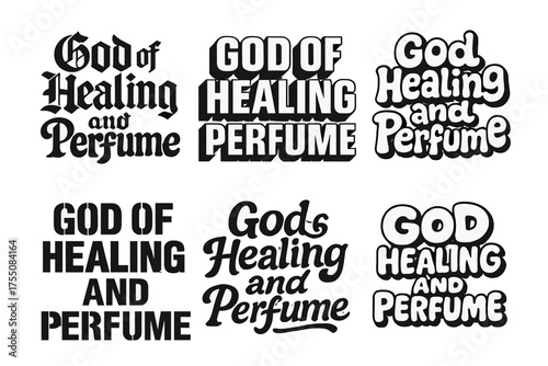 God of Healing Lettering. God of Healing and Perfume. Set lettering. harmonious lettering variations of the same emblematic concept (Gothic-inspired decorative