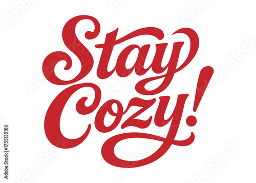 Spread the warm vibes with this charming "Stay Cozy!" message, perfect for winter promotions, seasonal greetings, and creating a comforting atmosphere